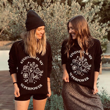 Load image into Gallery viewer, Superpower Sweatshirt